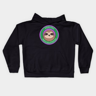 Sloth Feeling Philoslothical Pun Art Kids Hoodie